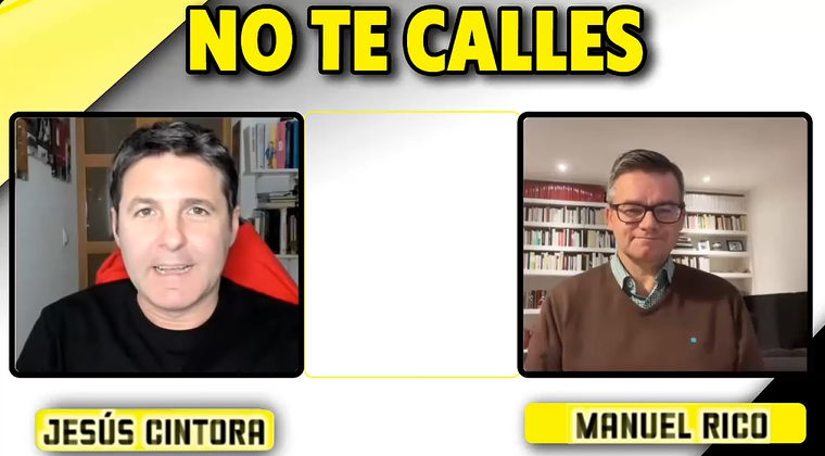 Jesús Cintora entrevista a Manuel Rico en su canal de youtube, en la Sección "No te calles".