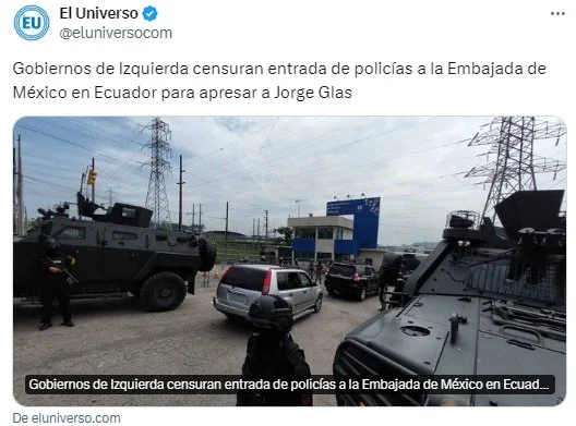 tweet-de-el-universo-sobre-gobiernos-de-izquierdas-que-censuran-la-entrada-de-policias-a-la-embajada-de-mexico-en-ecuador